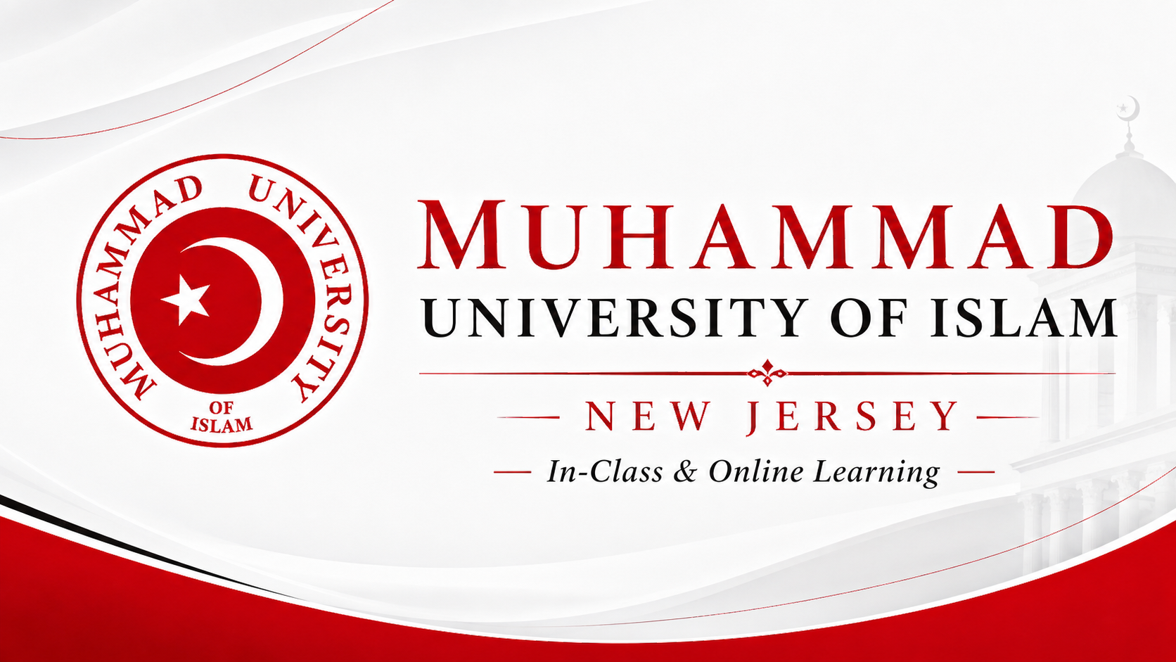 Muhammad University of Islam, New Jersey β In-Class & Online Learning. Official seal with crescent and star.